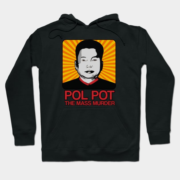 POL POT Hoodie by theanomalius_merch